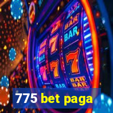 775 bet paga